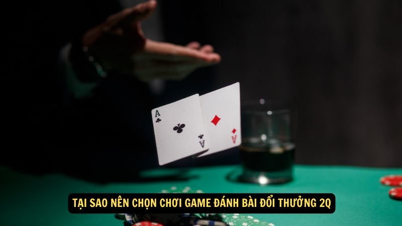 game-danh-bai-doi-thuong-2q-3