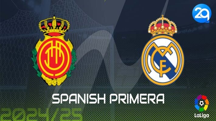 Nhận định bóng đá La Liga: Mallorca - Real Madrid