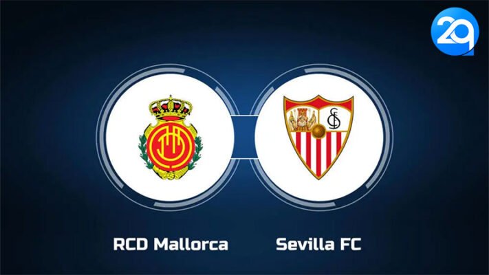 Vòng 3 bóng đá La Liga: Mallorca - Sevilla – Thẻ đỏ và màn trình diễn xuất sắc của "người nhện"